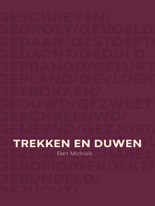 Title details for Trekken en Duwen by Bart Michiels - Available